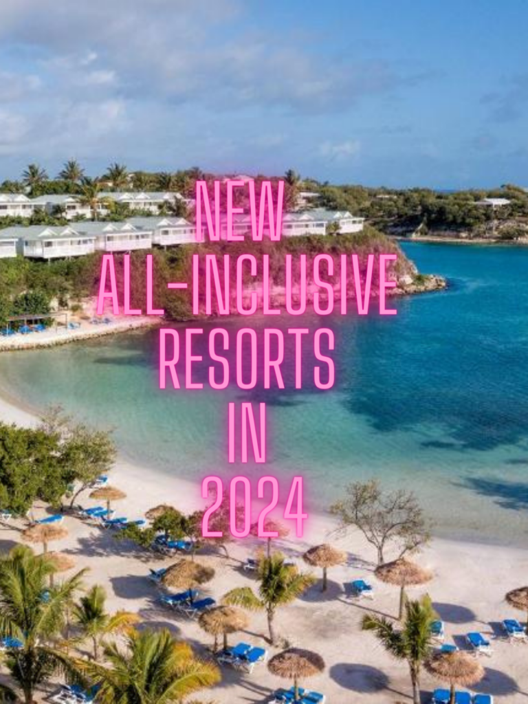 AllInclusive Resorts Opening in 2024 Latitude 21 Travel